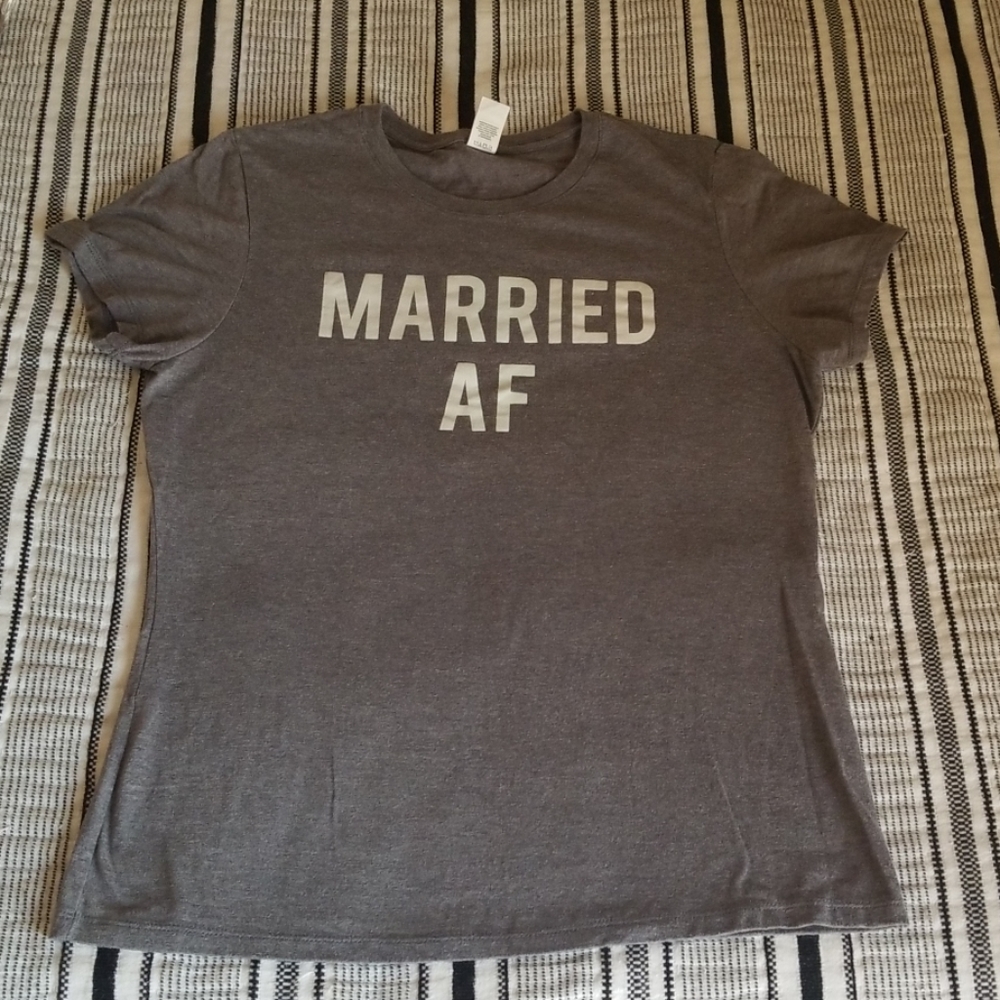 5/$25 Married AF  Wedding / Bride T Shirt